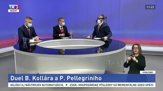 Duel P. Pellegriniho a B. Kollára / Vakcína ako liek proti pandémii / Testovanie v réžii miest a obcí