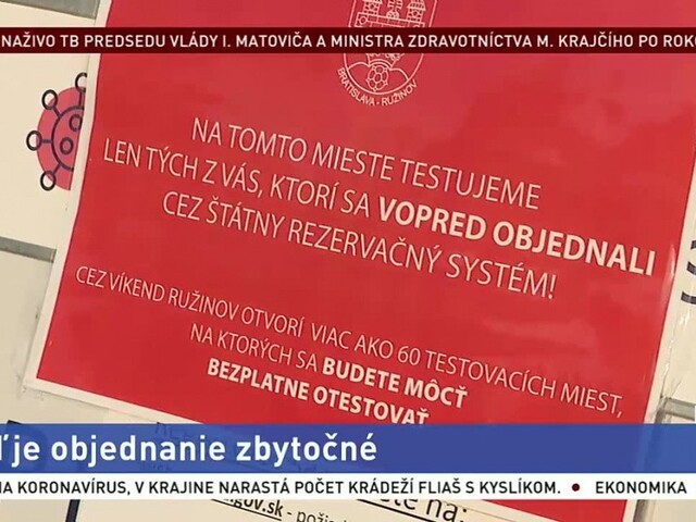 Objednanie nezaručí aj testovanie, niekde vznikli dlhé rady
