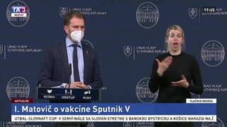 TB ministra financií I. Matoviča o vakcíne Sputnik V