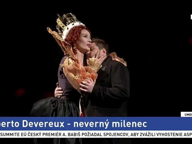Roberto Devereux - neverný milenec / 60 rokov na hudobnej scéne / Úspech slovenskej knihy v zahraničí / Na kávičke s Vicou Kerekes