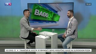 Bago z 20. mája s Martinom Ševelom