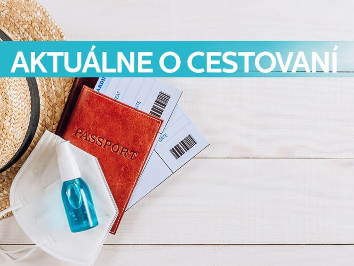 Novinky v cestovaní od 9. júla 2021