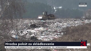 Slovensko môže dostať vysoké pokuty od Európskej komisie za skládkovanie odpadu