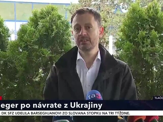 TB premiéra E. Hegera po návrate z Ukrajiny
