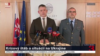 TB predstaviteľov Ústredného krízového štábu o situácii v súvislosti s vojnou na Ukrajine
