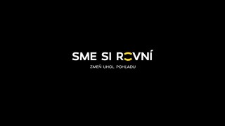 Sme si rovní