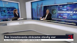 Bez investovania strácame stovky eur