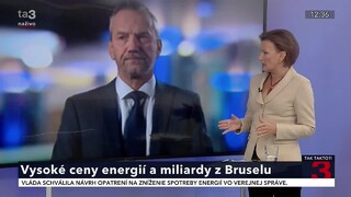 Vysoké ceny energií a miliardy z Bruselu