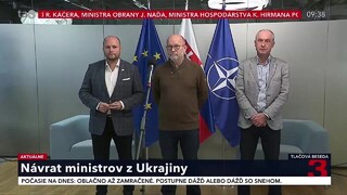 TB ministrov R. Káčera, J. Naďa a K. Hirmana po návrate z Ukrajiny