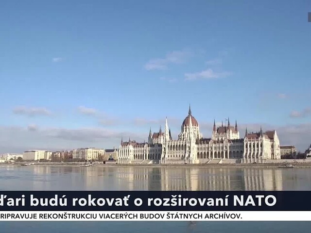 V Maďarsku sa začína jarná schôdza parlamentu. Rokovať bude o rozširovaní NATO