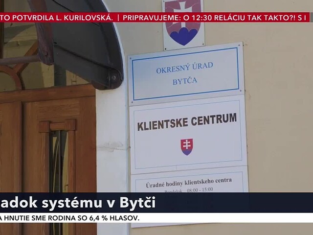 Výpadok systému zasiahol aj klientske centrá v Žilinskom kraji. Ako to vyzeralo v Bytči?