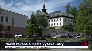 Na prerokovanie čaká návrh zákona o meste Vysoké Tatry, ktoré prichádza ročne o 850-tisíc eur
