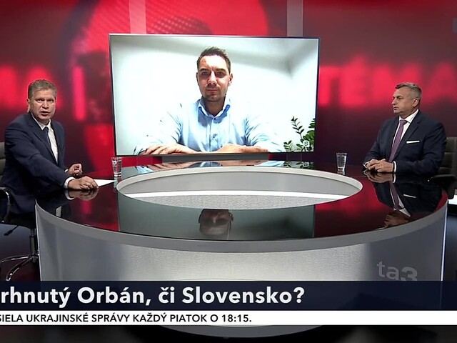 Odtrhnutý Orbán, či Slovensko?