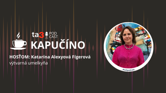 Podcast Kapučíno s hosťom: Katarína Alexyová-Fígerová, výtvarná umelkyňa