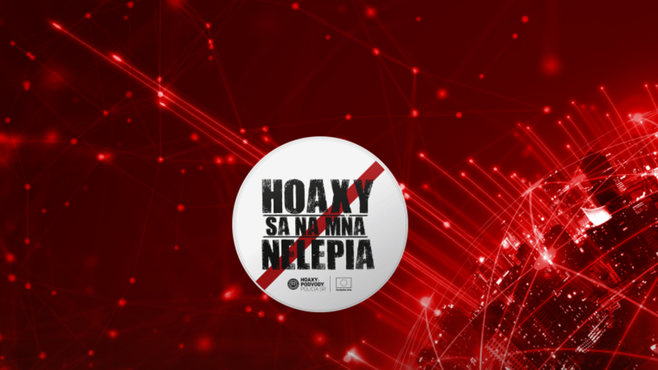 Hoaxy sa na mňa nelepia