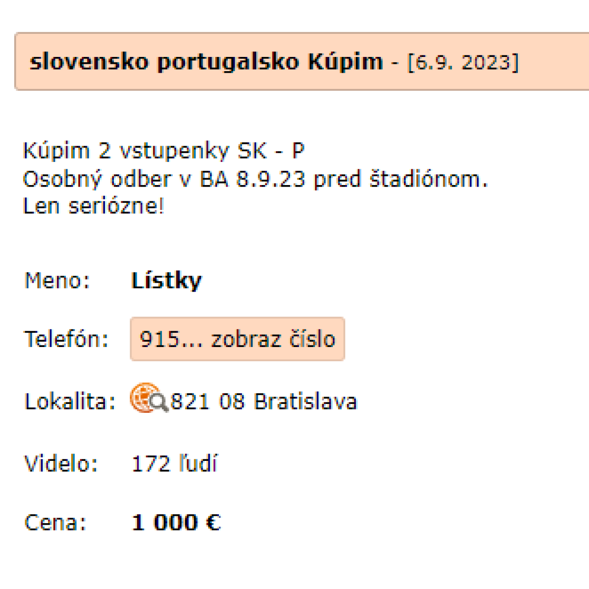 Kupec je ochotný dať za vstupenku s Portugalskom naozaj štedrú sumu.