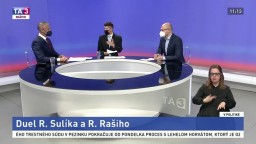Duel R. Sulíka a R. Rašiho / Situácia na politickej scéne