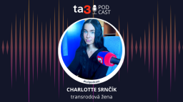 Podcast ta3: Transrodová žena Charlotte Srnčík